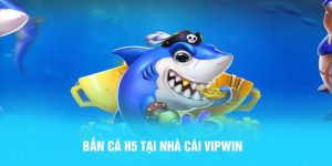 bắn cá h5